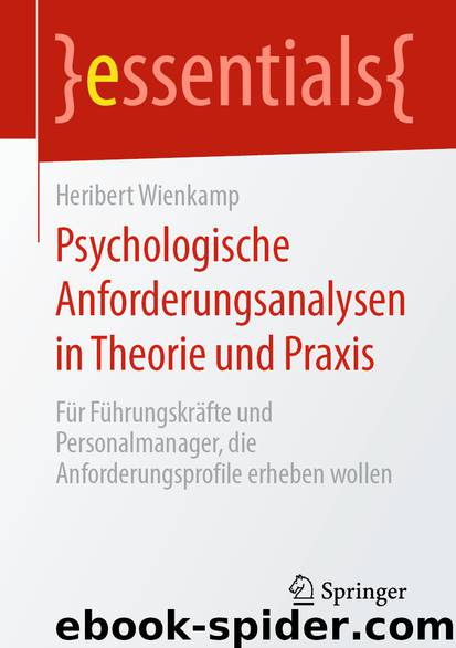 Psychologische Anforderungsanalysen in Theorie und Praxis by Heribert Wienkamp