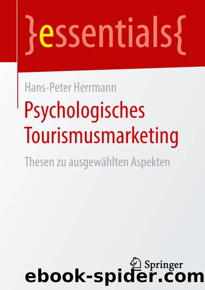 Psychologisches Tourismusmarketing by Hans-Peter Herrmann