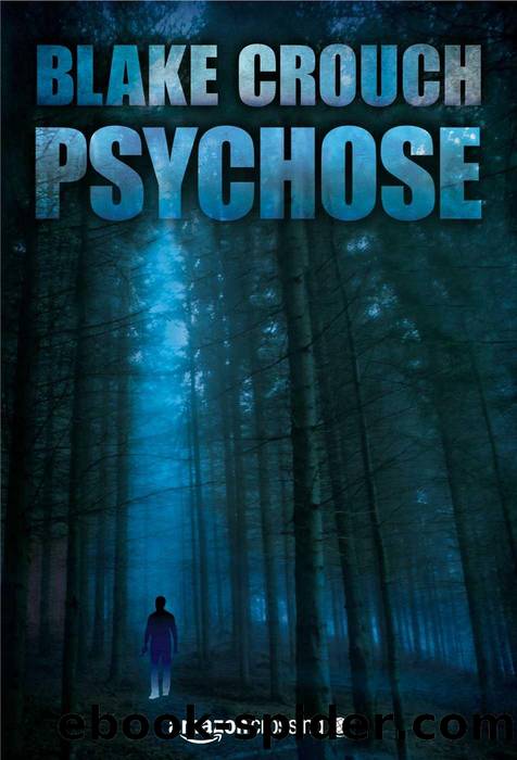 Psychose by Blake Crouch