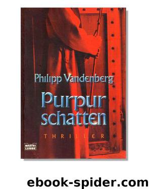 Purpurschatten by Vandenberg Philipp