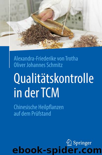 Qualitätskontrolle in der TCM by Alexandra-Friederike von Trotha & Oliver Johannes Schmitz