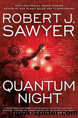 Quantum Night by Robert J Sawyer