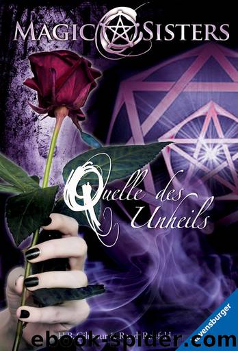 Quelle des Unheils by H. B. Gilmour & Randi Reisfeld