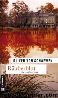 Räuberblut by Oliver von Schaewen