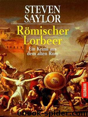 Römischer Lorbeer by Steven Saylor