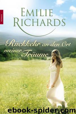 Rückkehr an den Ort meiner Träume by Emilie Richards