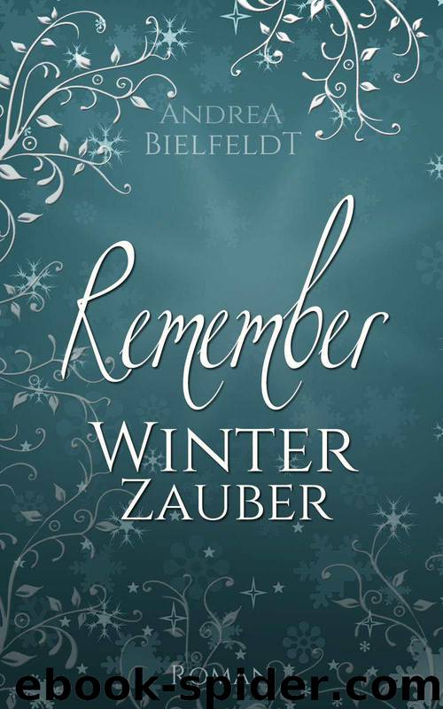 REMEMBER Winterzauber (German Edition) by Bielfeldt Andrea