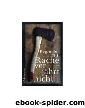 Rache verjährt nicht by Reginald Hill