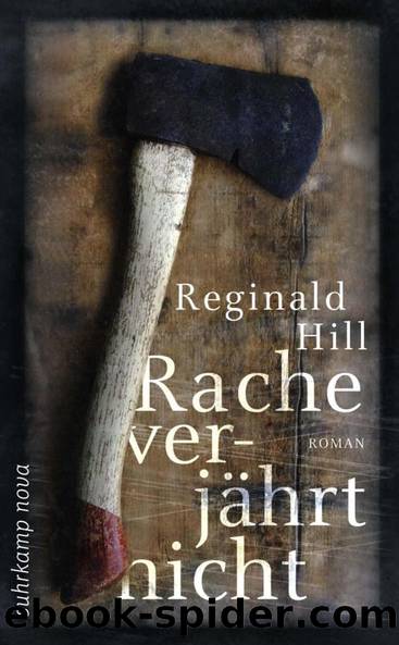 Rache verjährt nicht: Roman (German Edition) by Hill Reginald