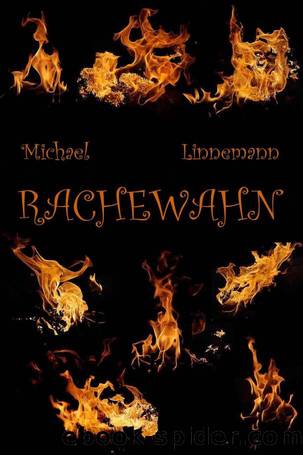 Rachewahn by Michael Linnemann