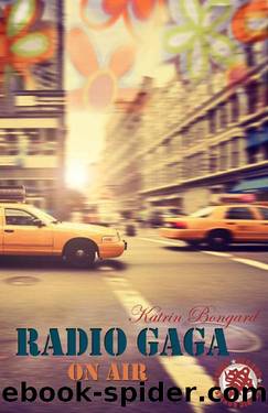 Radio Gaga on Air (Radio Gaga Trilogie 2) by Katrin Bongard