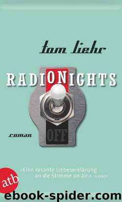 Radio Nights by Tom Liehr