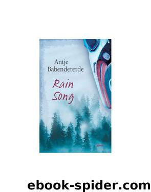 Rain Song by Antje Babendererde