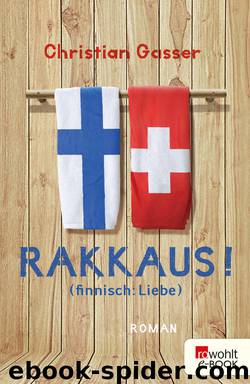 Rakkaus! • (finnisch: Liebe) by Christian Gasser