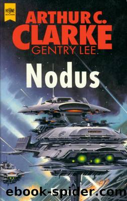 Rama 4: Nodus by Clarke Arthur C. & Lee Gentry