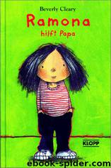 Ramona hilft Papa by Cleary Beverly