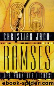 Ramses 1 - Der Sohn des Lichts by Christian Jacq