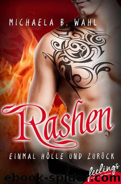 Rashen - Einmal Hoelle und zurueck by Michaela B. Wahl