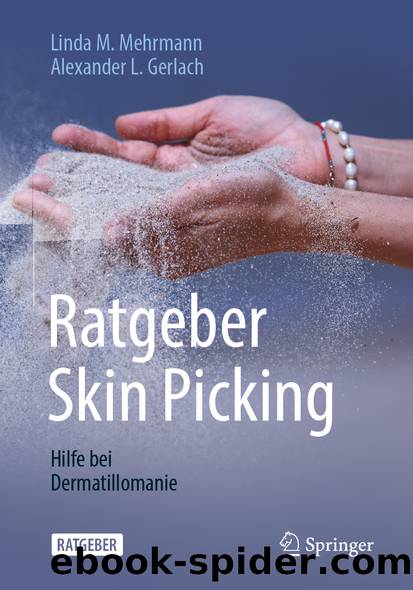 Ratgeber Skin Picking by Linda M. Mehrmann & Alexander L. Gerlach