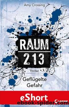 Raum 213 - Geflügelte Gefahr: Das eShort (German Edition) by Amy Crossing