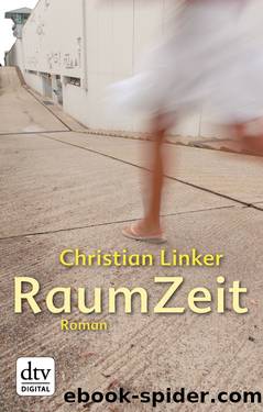 RaumZeit by Linker Christian