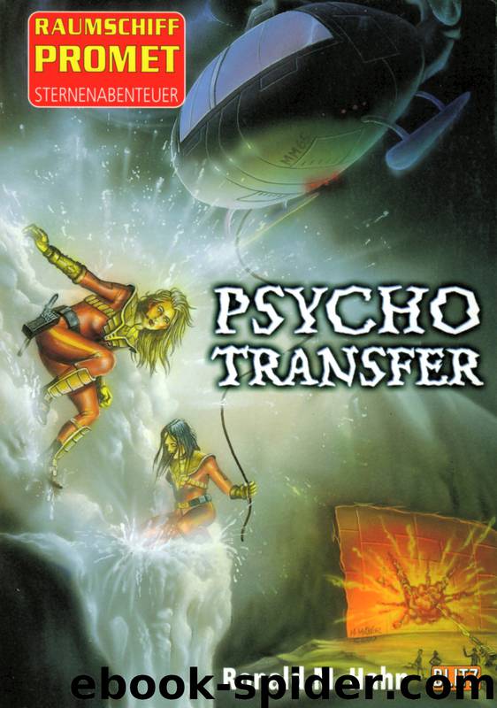 Raumschiff Promet - Sternenabenteuer 3: Psychotransfer by Hahn Ronald M