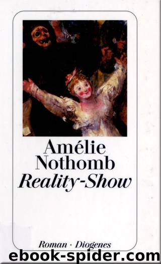 Reality-Show by Amélie Nothomb