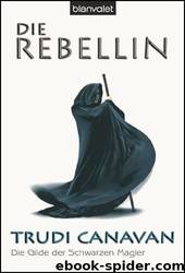 Rebellin, Die by Canavan Trudi