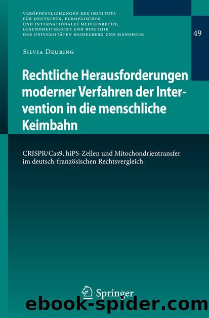 Rechtliche Herausforderungen moderner Verfahren der Intervention in die menschliche Keimbahn by Silvia Deuring