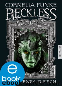 Reckless - Steinernes Fleisch - Funke, C: Reckless - Steinernes Fleisch by Funke Cornelia