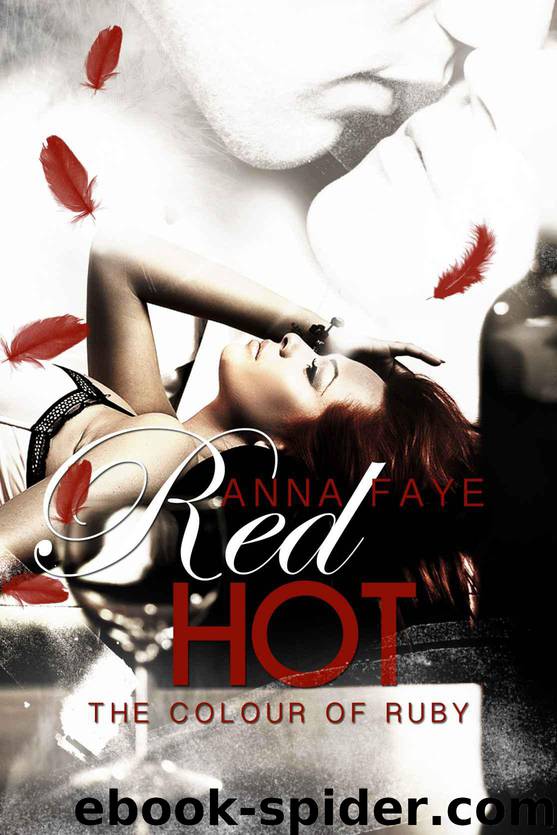 Red Hot - The colour of Ruby (German Edition) by Anna Faye