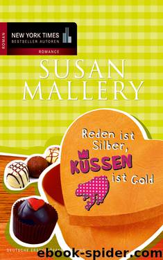 Reden ist Silber, Kuessen ist Gold by Susan Mallery