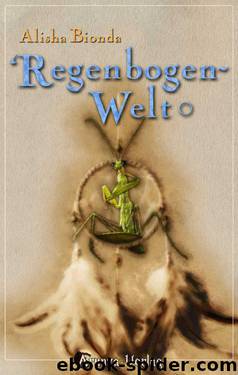 Regenbogen-Welt (German Edition) by Bionda Alisha