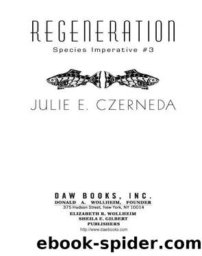 Regeneration by Julie E. Czerneda