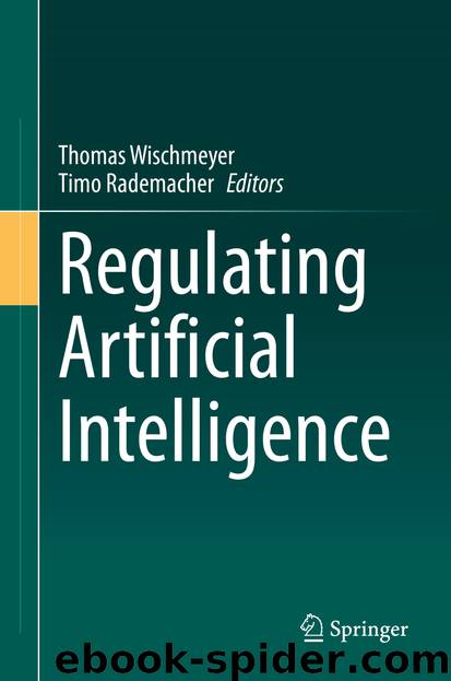 Regulating Artificial Intelligence by Thomas Wischmeyer & Timo Rademacher