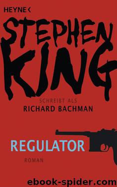 Regulator: Roman by Stephen King