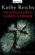 Reichs Kathy by Totgeglaubte leben langer