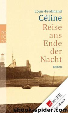 Reise ans Ende der Nacht (German Edition) by Céline Louis-Ferdinand