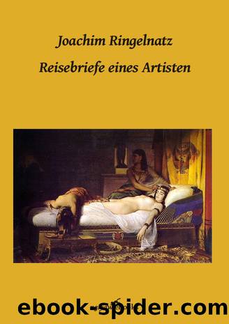 Reisebriefe eines Artisten by Joachim Ringelnatz