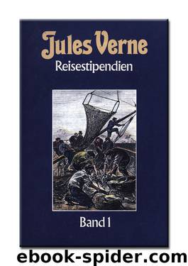 Reisestipendien Band 1 by Verne Jules