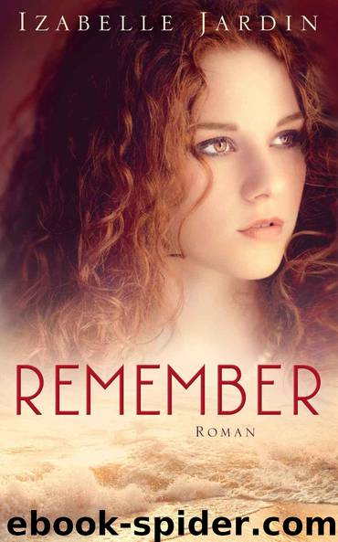 Remember by Izabelle Jardin