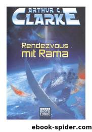 Rendezvous mit Rama by Arthur C. Clarke