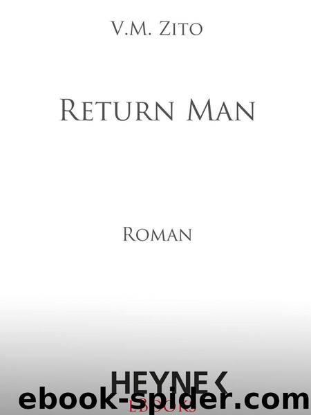 Return Man: Roman (German Edition) by Zito V.M