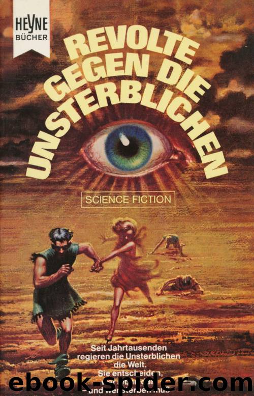 Revolte gegen die Unsterblichen by Frank Herbert