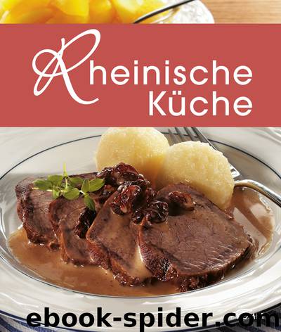 Rheinische Küche by Komet Verlag