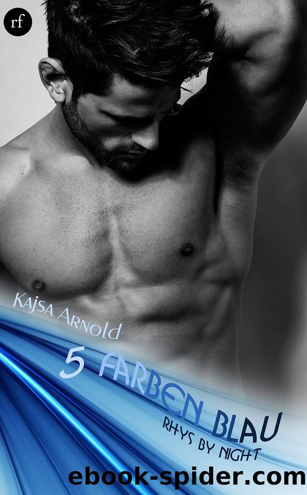 Rhys By Night 01 - 5 Farben Blau by Kajsa Arnold