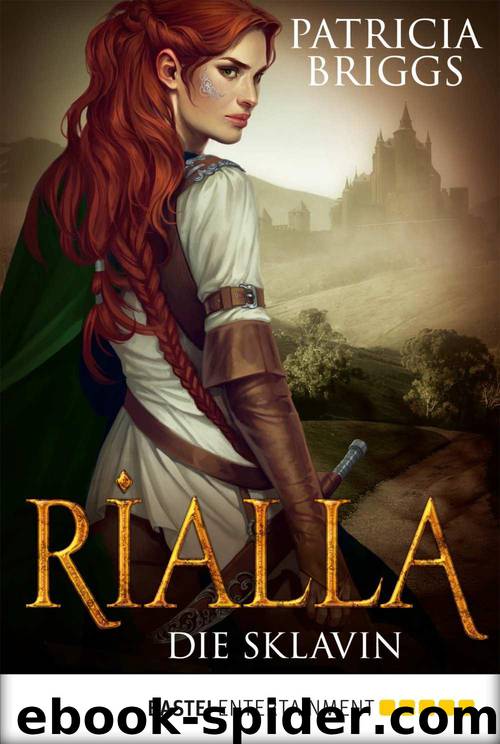 Rialla - Die Sklavin: Roman (German Edition) by Patricia Briggs