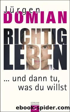 Richtig leben by Domian Jürgen