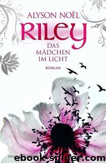 Riley Das Mädchen im Licht by Noël Alyson;Laszlo Ulrike