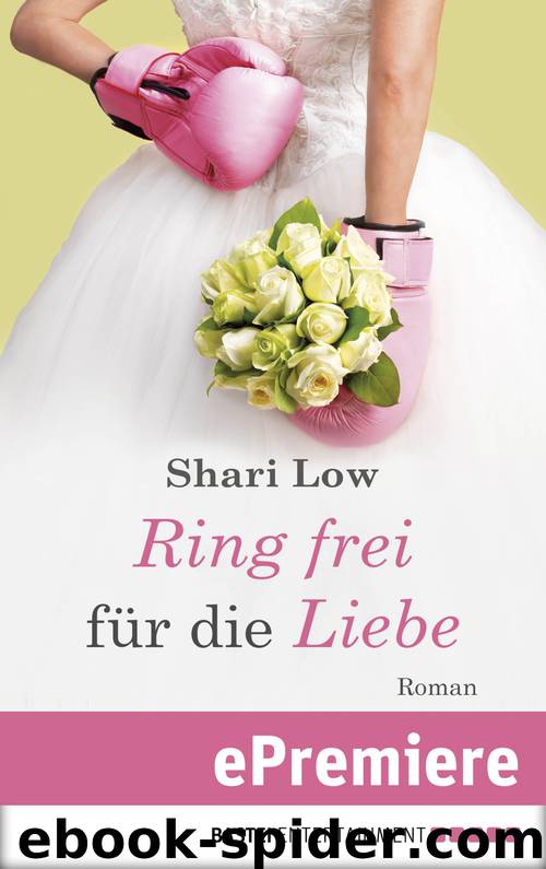 Ring frei fuer die Liebe by Shari Low